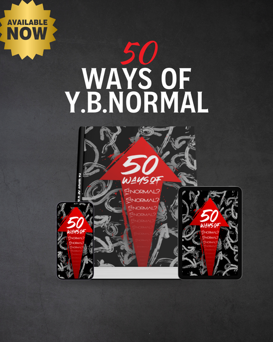 50 Ways of Y.B.Normal?