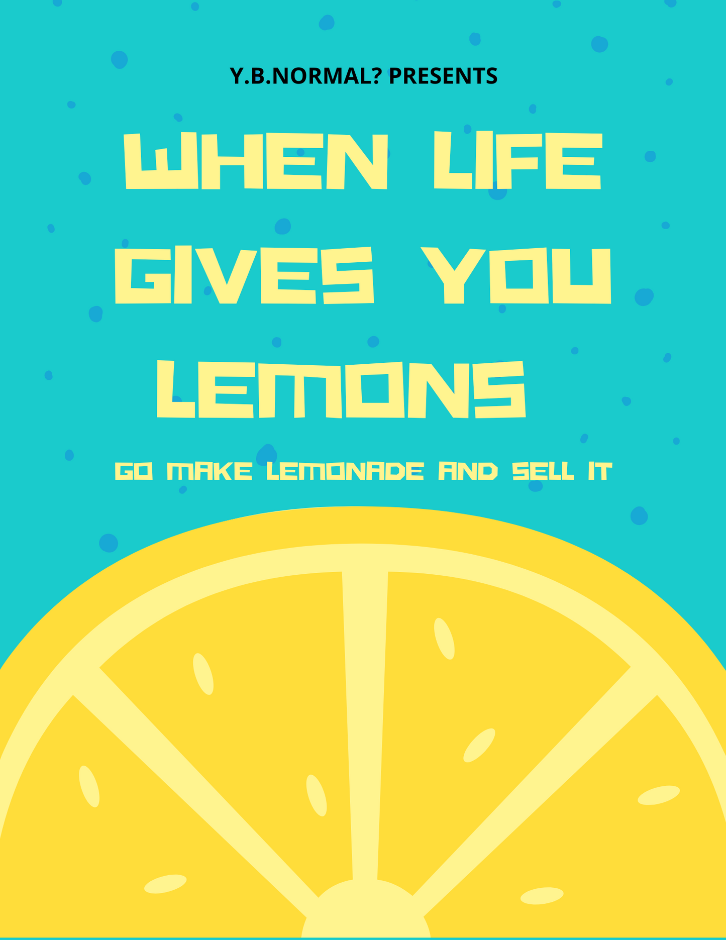 When Life Gives You Lemons Journal