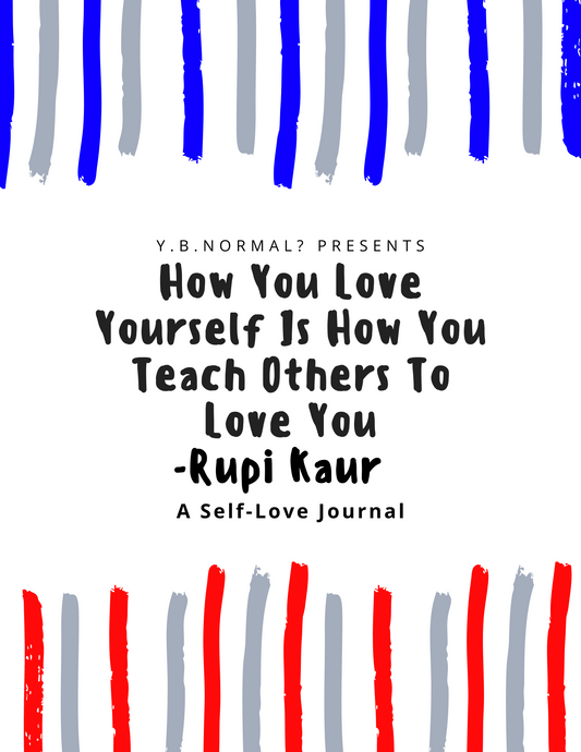 How You Love Yourself Journal